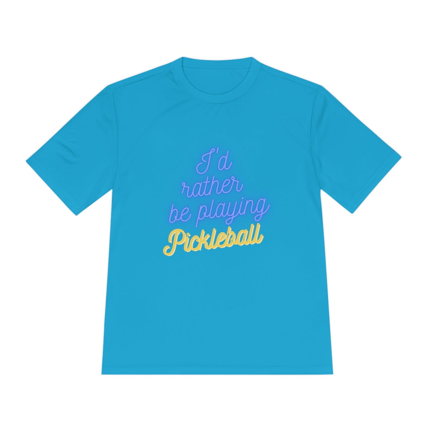 'I'd Rather Be Playing Pickleball' Dri Fit T-Shirt