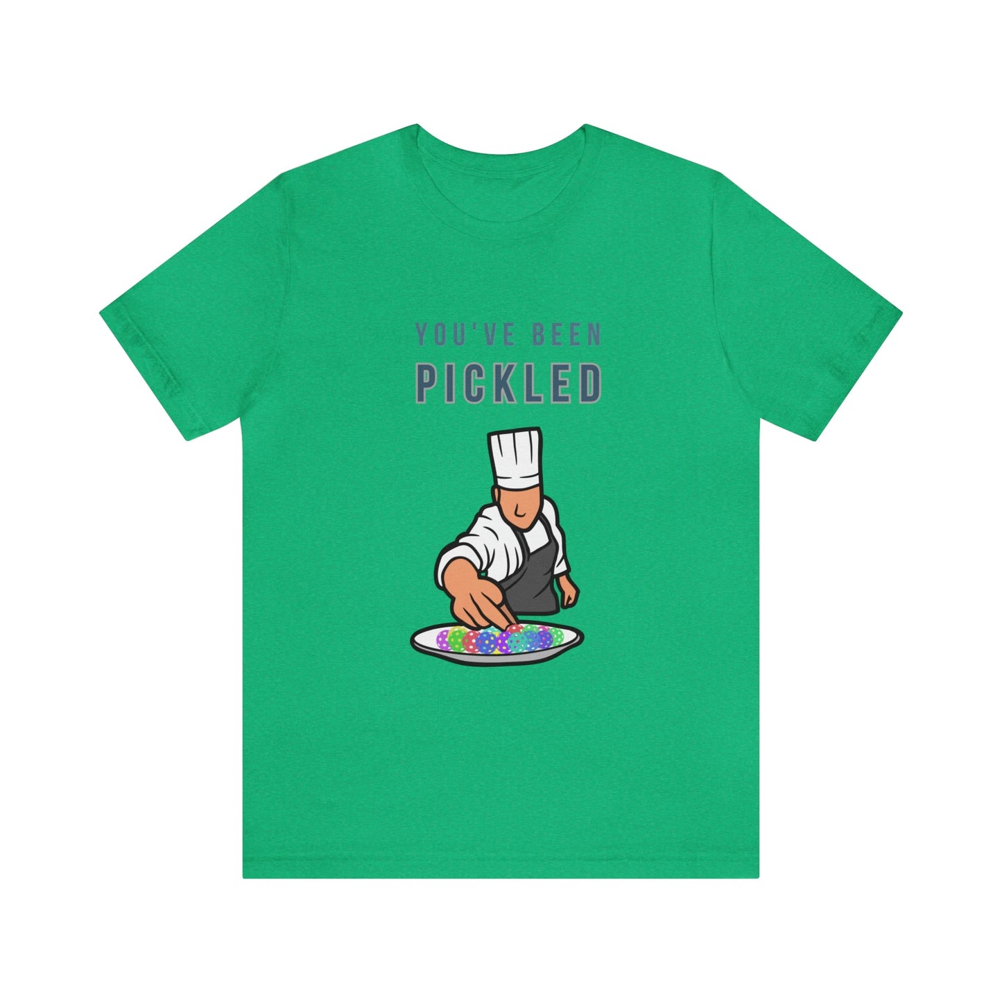 'You've Been Pickled" Pickleball T-Shirt
